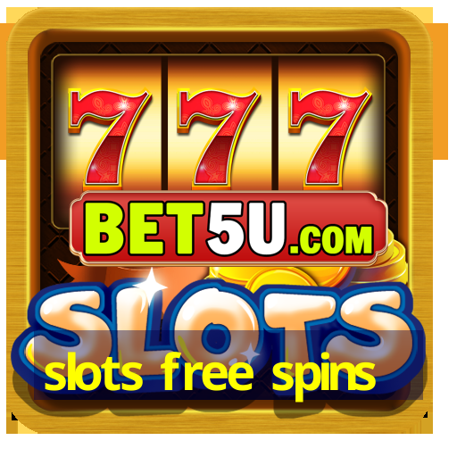 slots free spins